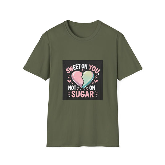 Sweet on You, not glucose love t shirt