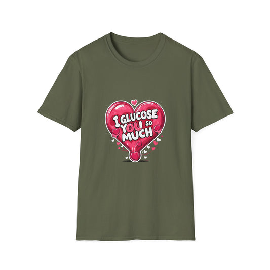 I glucose you so much t shirt