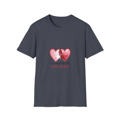 Glucose Steady, Love Ready T shirt