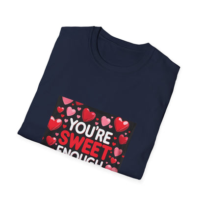 You are Sweet Enough