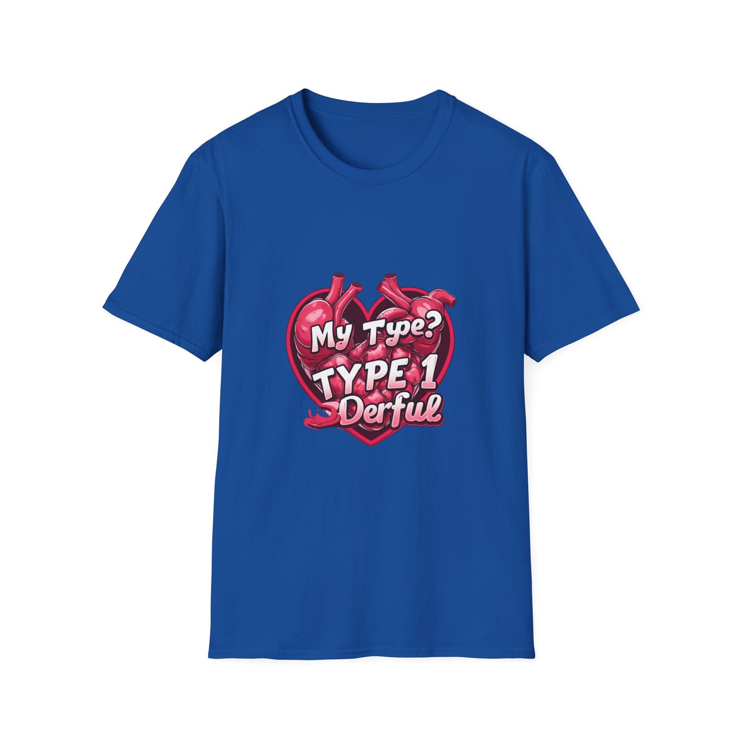 My Type 1 Denial: Anatomical Organ Illustration, Digital Art Typography, Medical Humor Graphic Design-- Valentines Gift Tee