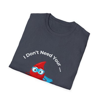 T‑Shirt — “I Don't Need Your Drama • Pancreas Does Plenty” Diabetes Awareness Cute Blood Drop Tee