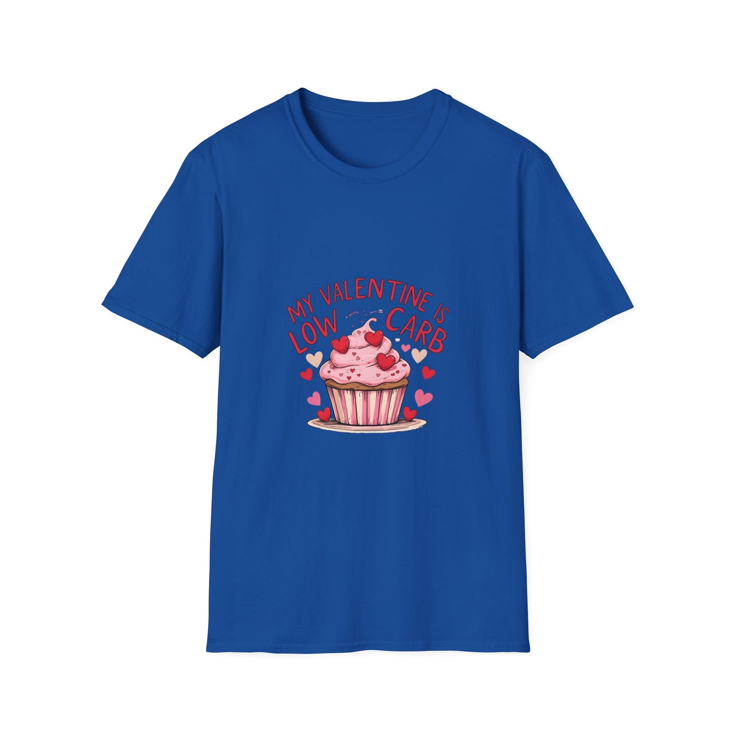 My Valentine is Low Card: Valentine's Day Cupcake Design, Hand-Drawn Illustration Style, Romantic Dessert Artwork-- Valentines Gift Tee