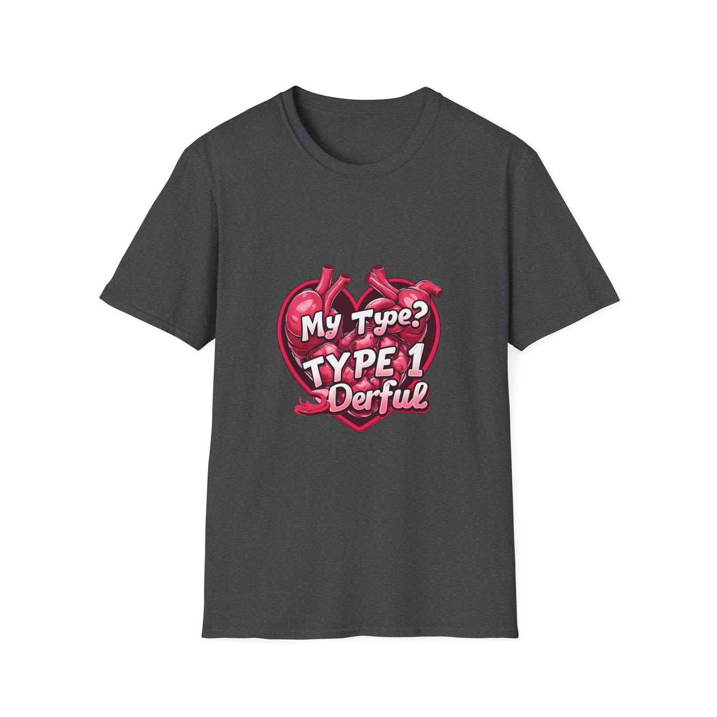 My Type 1 Denial: Anatomical Organ Illustration, Digital Art Typography, Medical Humor Graphic Design-- Valentines Gift Tee