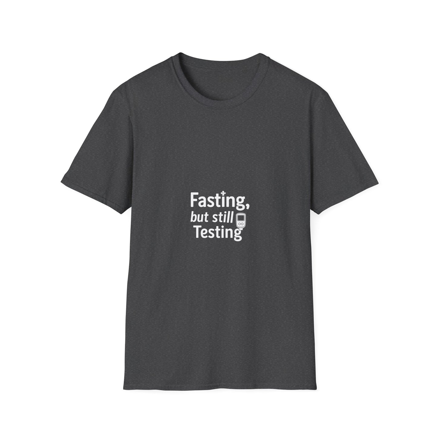 Fasting But Still Testing T‑Shirt — Funny Intermittent Fasting Shirt