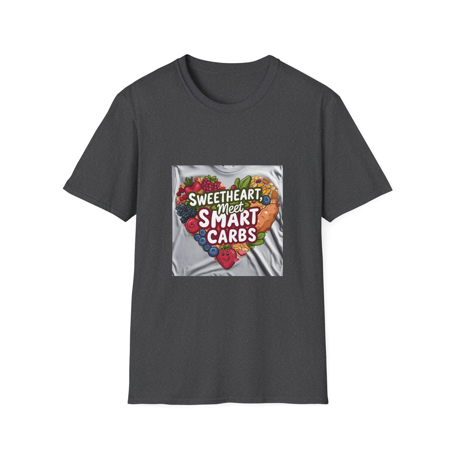 Sweetheart Meets Smart Carbs T shirt
