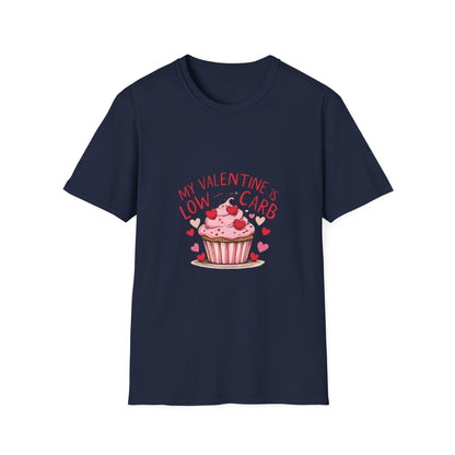 My Valentine is Low Card: Valentine's Day Cupcake Design, Hand-Drawn Illustration Style, Romantic Dessert Artwork-- Valentines Gift Tee