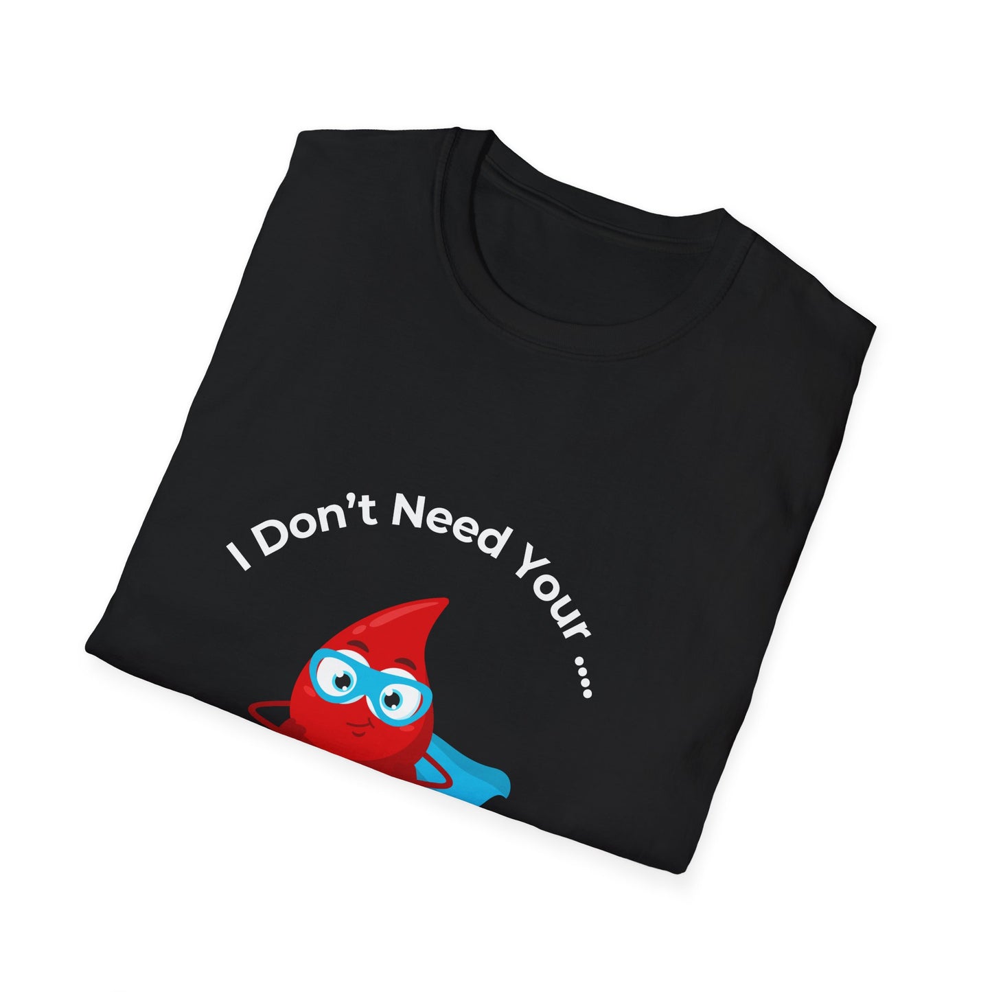 T‑Shirt — “I Don't Need Your Drama • Pancreas Does Plenty” Diabetes Awareness Cute Blood Drop Tee
