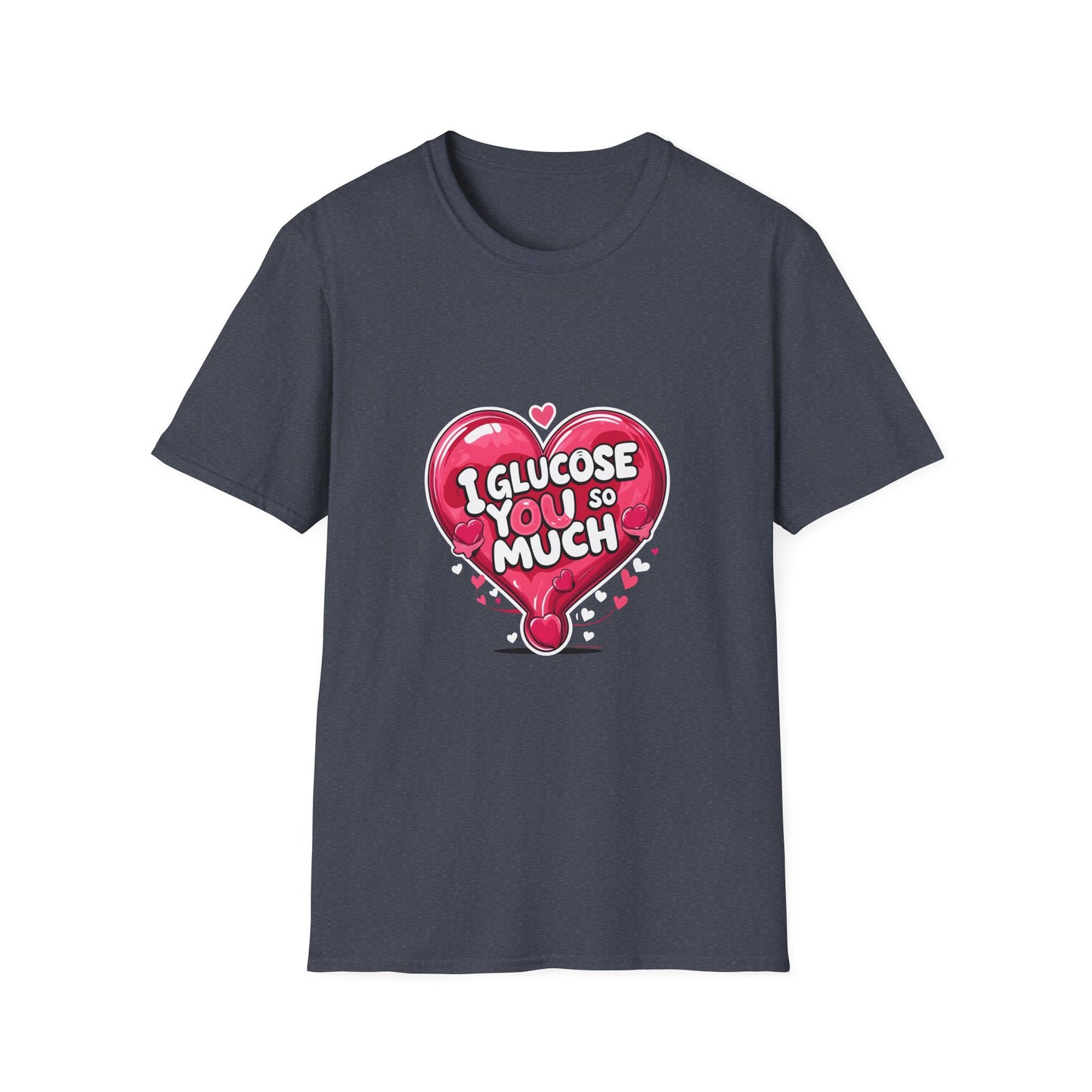 I glucose you so much t shirt
