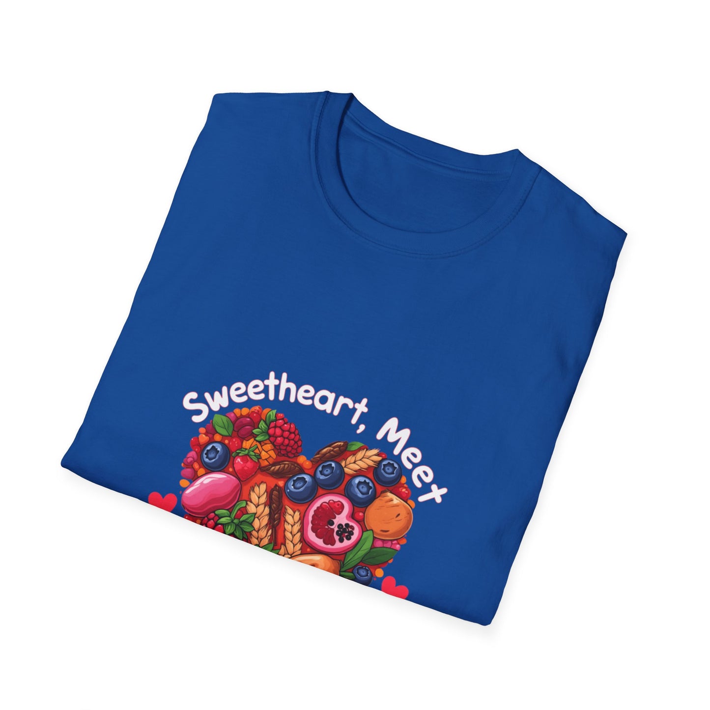 Sweetheart, Meet Smart Carbs: Healthy Nutrition Illustration, Vibrant Fruit and Grain Design, Wellness and Dietary Awareness Artwork-- Valentines Gift Tee