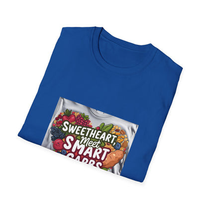 Sweetheart Meets Smart Carbs T shirt