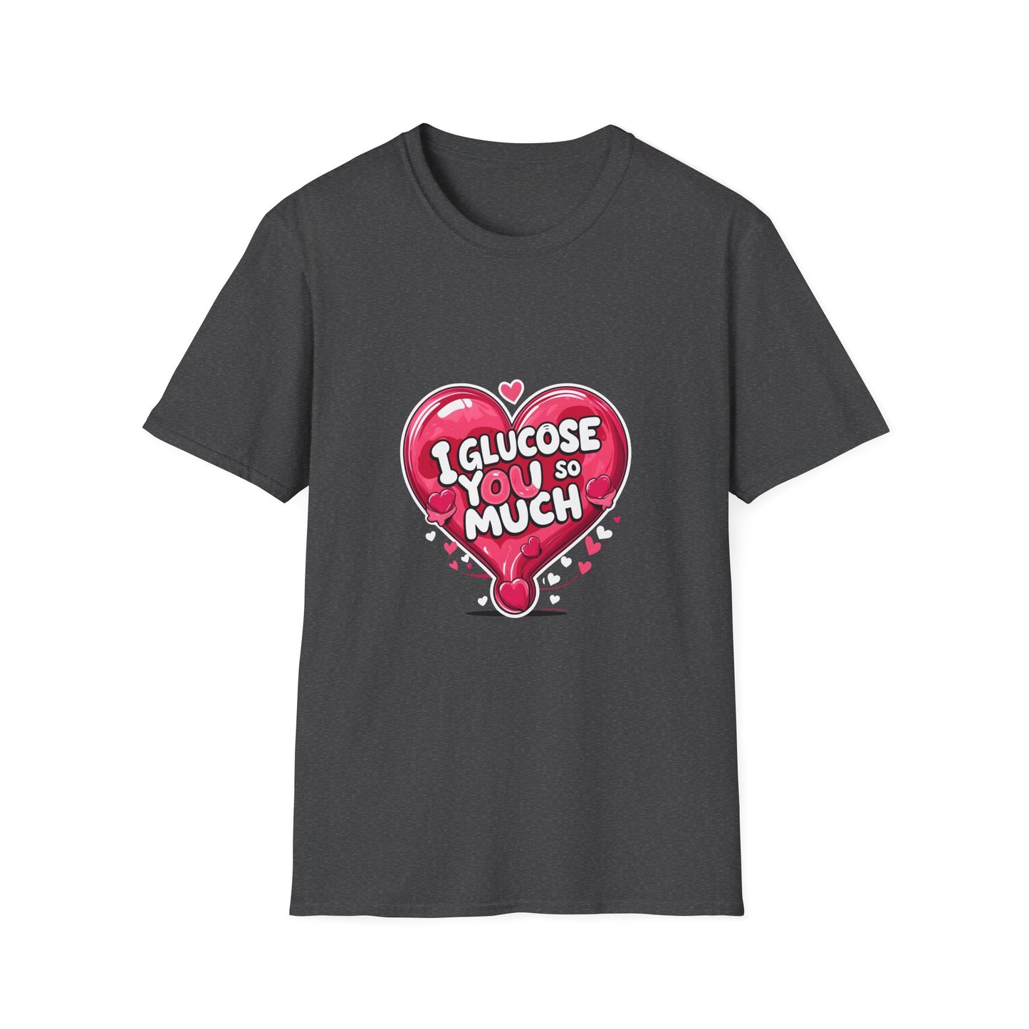 I glucose you so much t shirt