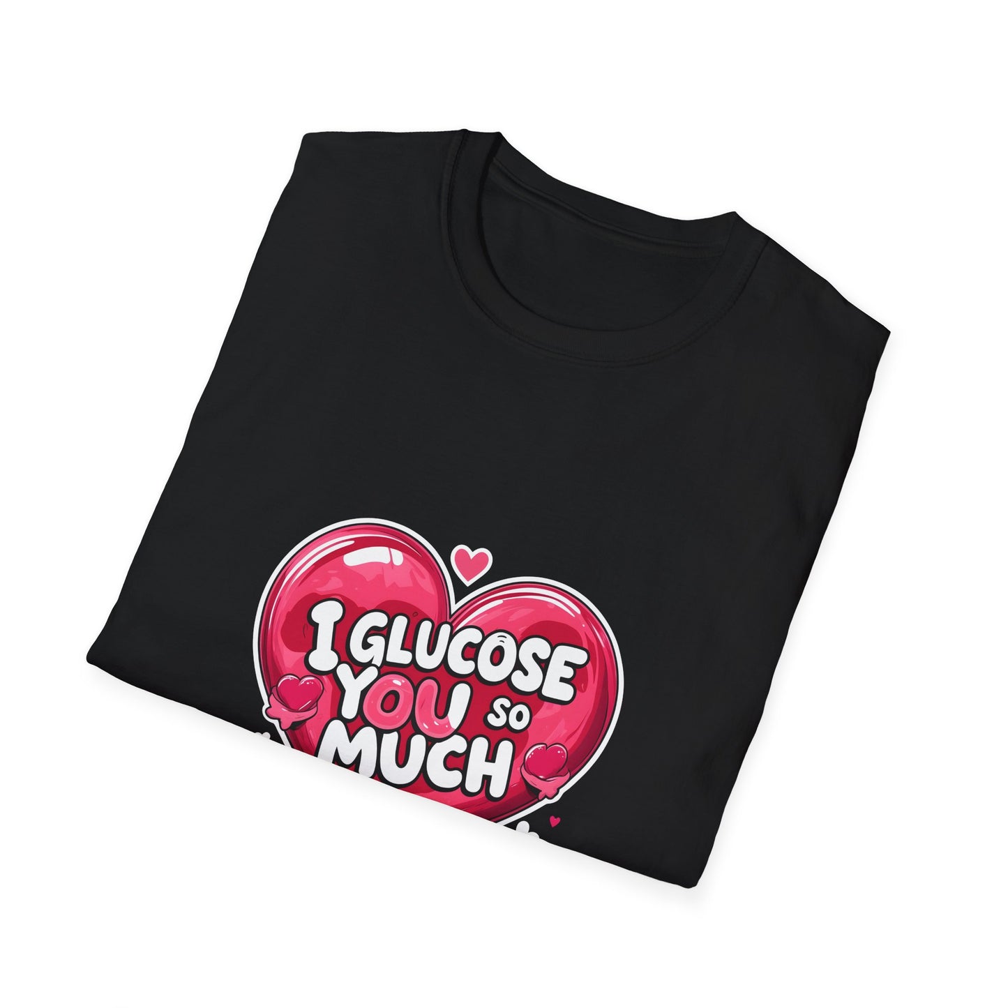 I glucose you so much t shirt