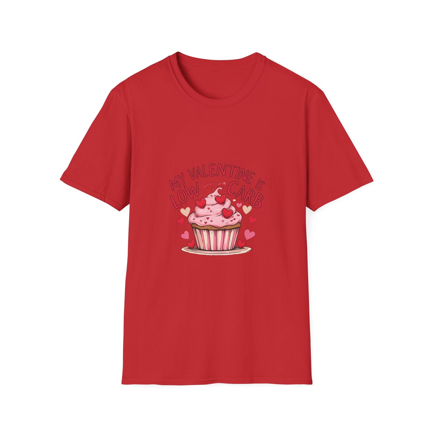 My Valentine is Low Card: Valentine's Day Cupcake Design, Hand-Drawn Illustration Style, Romantic Dessert Artwork-- Valentines Gift Tee