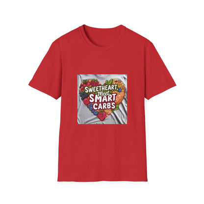 Sweetheart Meets Smart Carbs T shirt