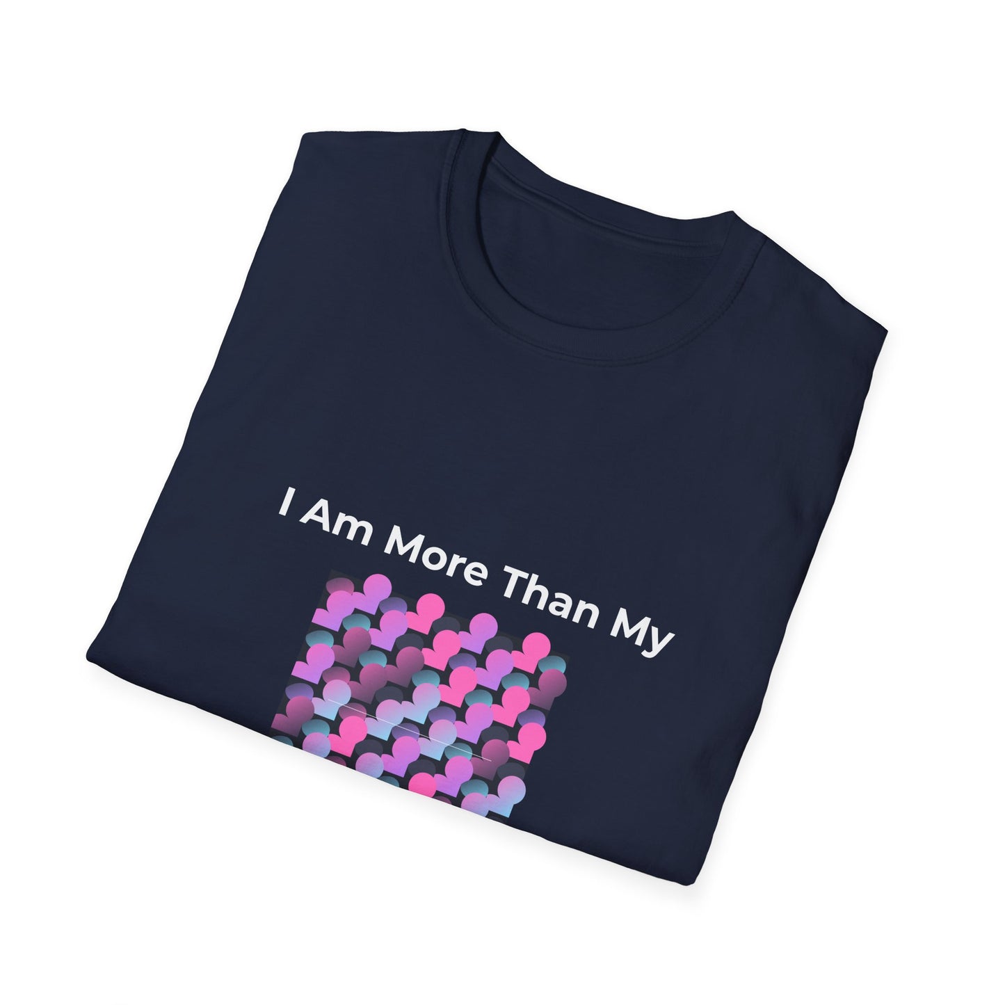 T-Shirt — “I Am More Than My Glucose Monitor” Diabetes Awareness Tee