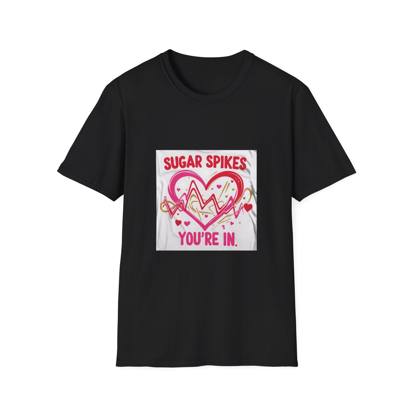 Sugar Spikes You're In: Love Heartbeat Design, Romantic Valentine's Day Apparel Graphic-- Valentines Gift Tee