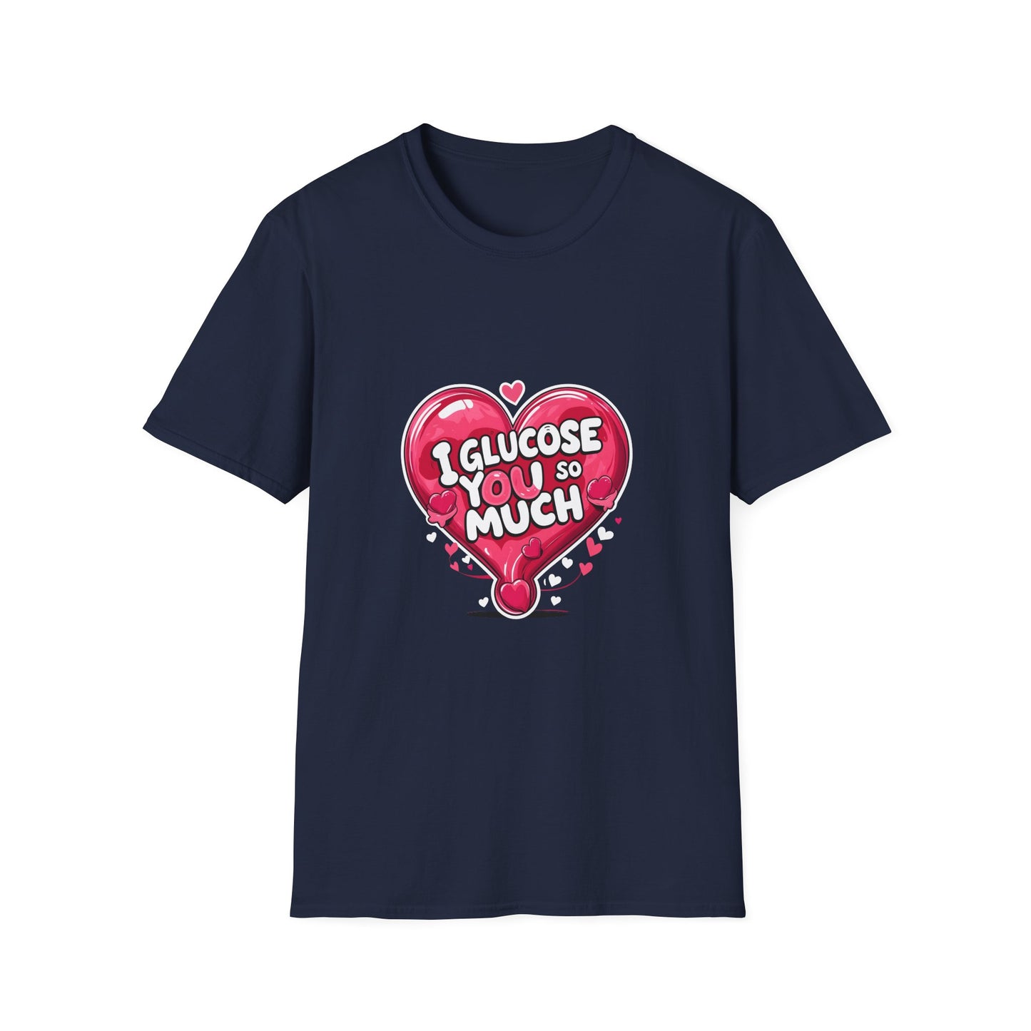 I glucose you so much t shirt