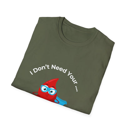 T‑Shirt — “I Don't Need Your Drama • Pancreas Does Plenty” Diabetes Awareness Cute Blood Drop Tee