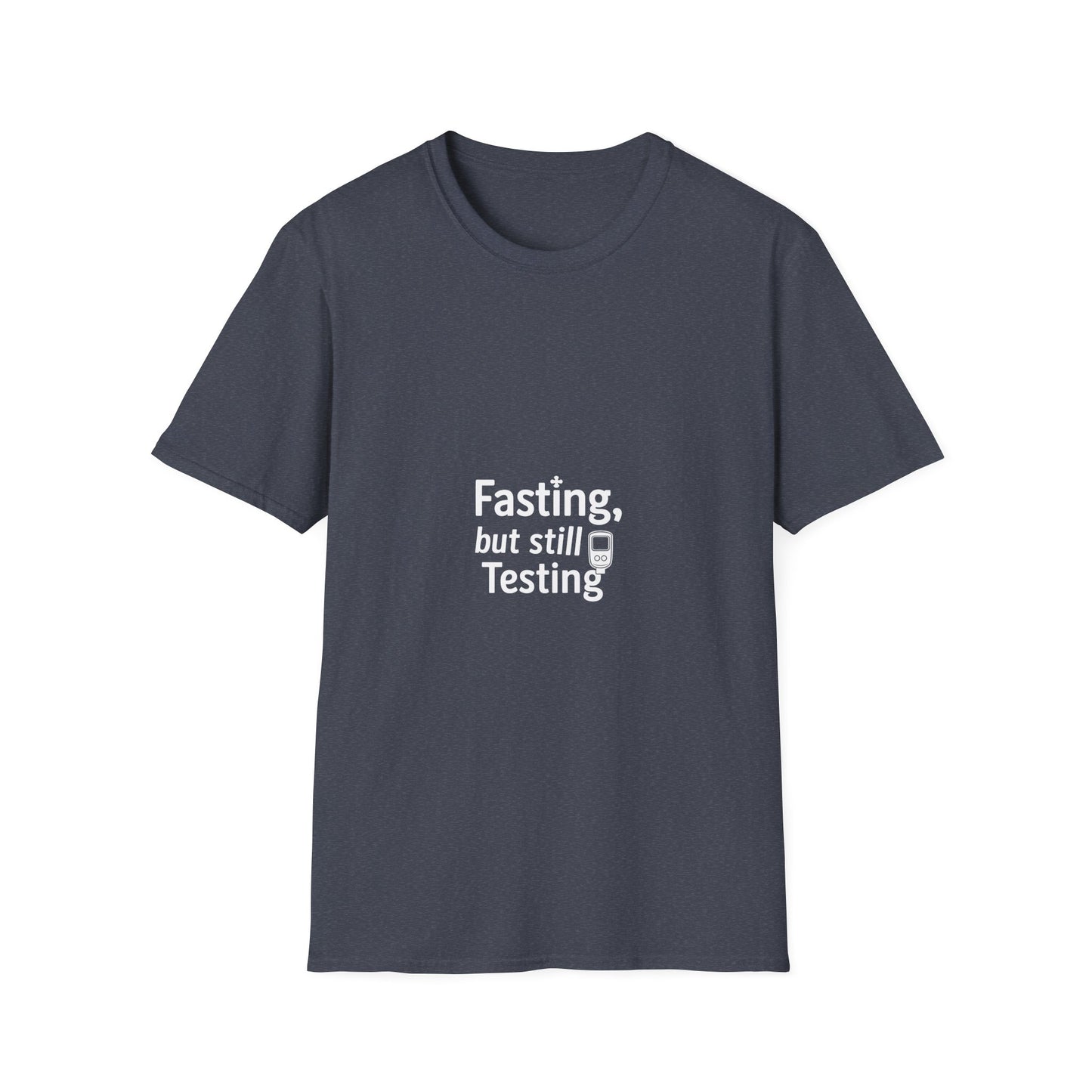 Fasting But Still Testing T‑Shirt — Funny Intermittent Fasting Shirt
