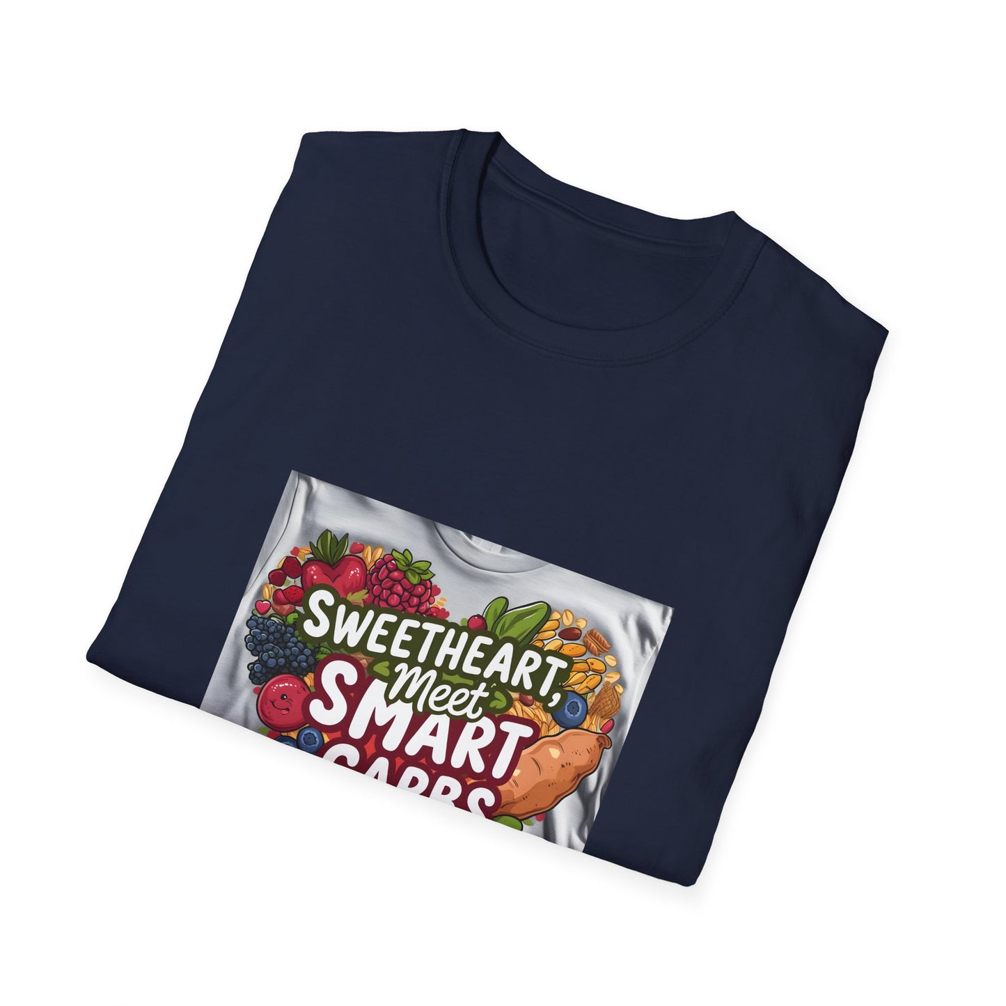 Sweetheart Meets Smart Carbs T shirt