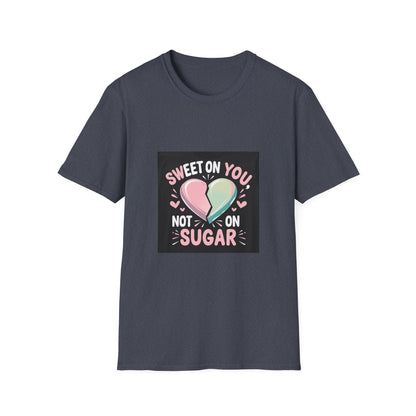 Sweet On You, Not On Sugar: Health-Conscious Love Design, Romantic Typography Art, Diabetes Awareness Illustration-- Valentines Gift Tee
