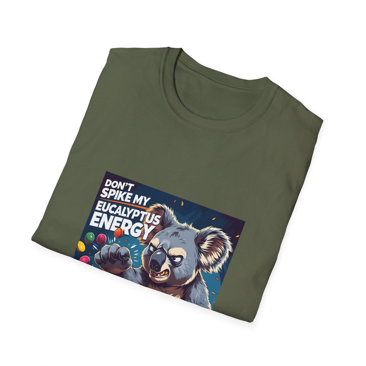 Don't Spike my Eucalyptus Energy t shirt