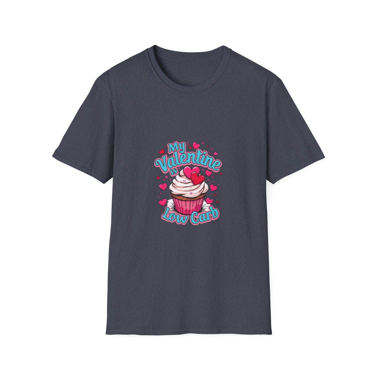 My Valentine Low Carbs love t shirt