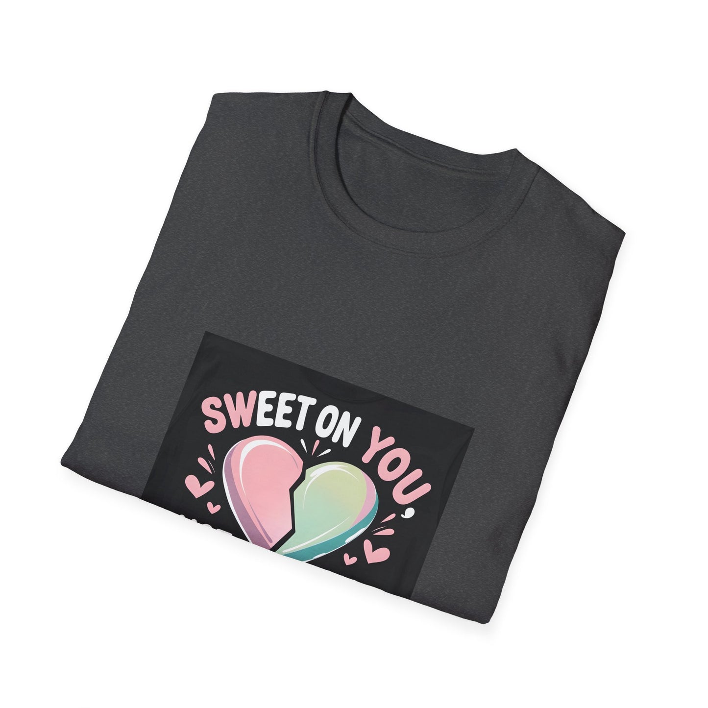 Sweet on You, not glucose love t shirt