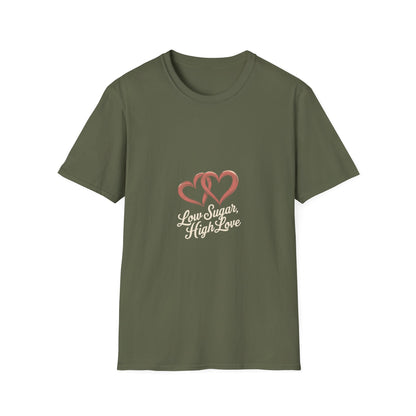 Low Sugar, High Love: Romantic Heart Design, Calligraphy Typography, Love and Wellness Illustration-- Valentines Gift Tee