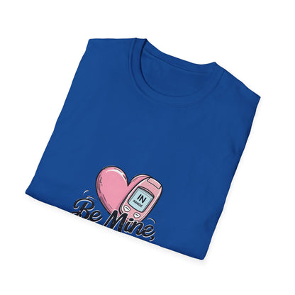 Be Mine, Stay in Range: Y2K Retro Phone Aesthetic, Neon Glow Typography, Vintage Mobile Device Illustration-- Valentines Gift Tee