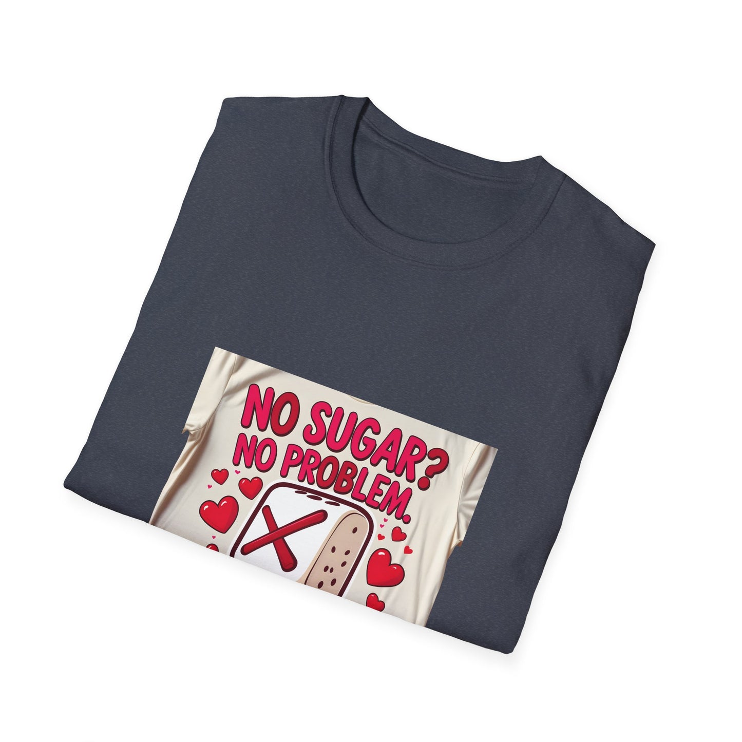 No Sugar No Problem t shirt