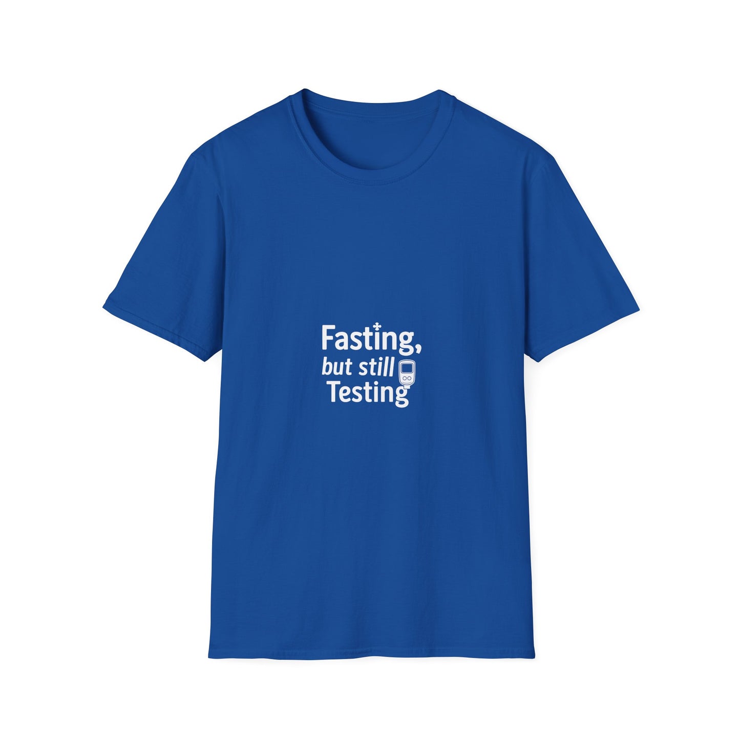 Fasting But Still Testing T‑Shirt — Funny Intermittent Fasting Shirt